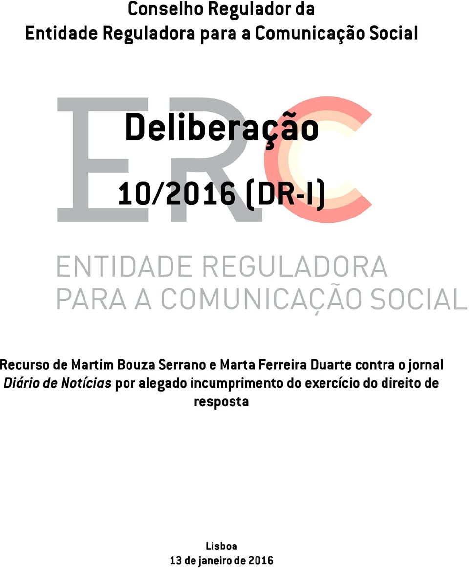 Ferreira Duarte contra o jornal Diário de Notícias por alegado