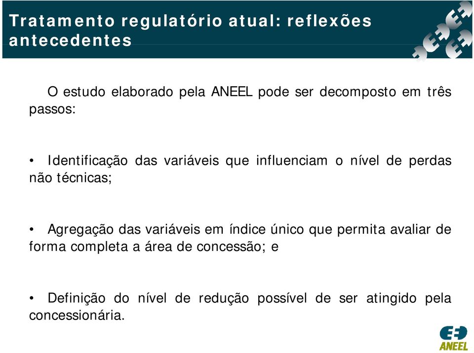 técnicas; Agregação das variáveis em índice único que permita avaliar de forma completa a