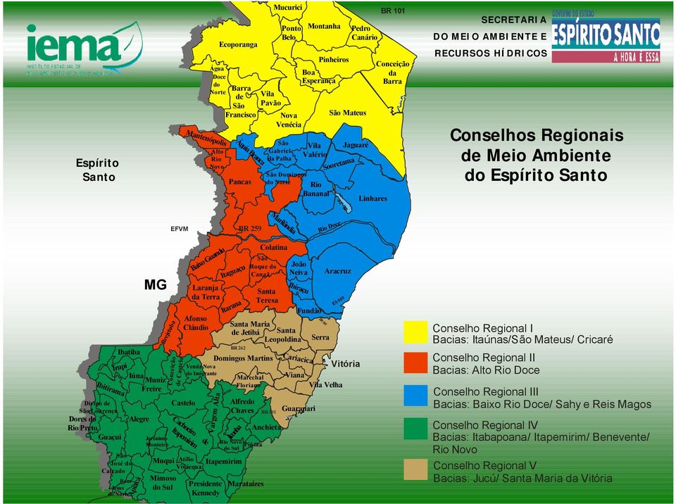 Santo EFVM BR 259 Marilândia Rio Doce Ibatiba Irupi Ibitirama Divino de São Lourenço Dores do Rio Preto Guaçui São José do Calçado Apiacá Bom Jesus do Norte MG Iúna Muniz Freire Alegre Jerônimo