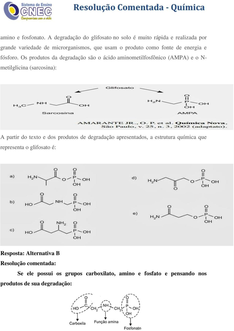 fonte de energia e fósforo.