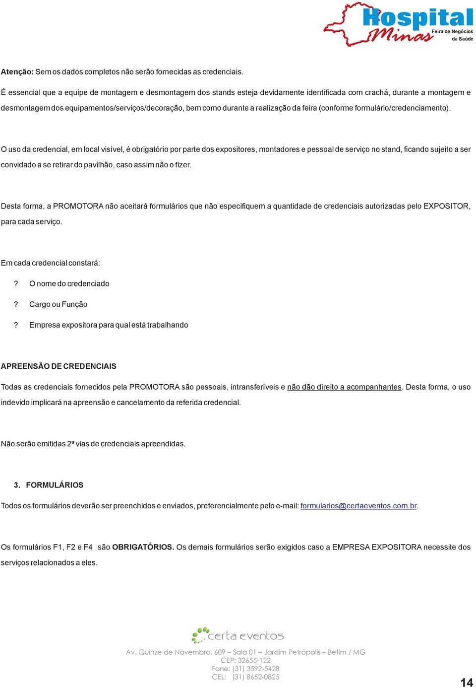 realização da feira (conforme formulário/credenciamento).