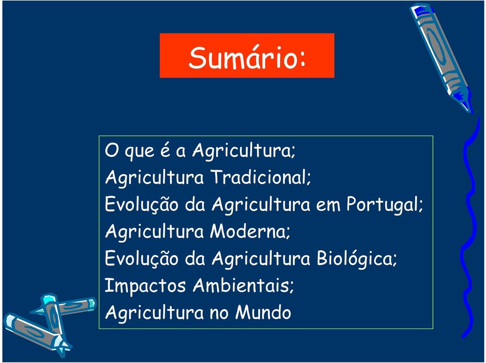 Portugal; Agricultura Moderna; Evolução da