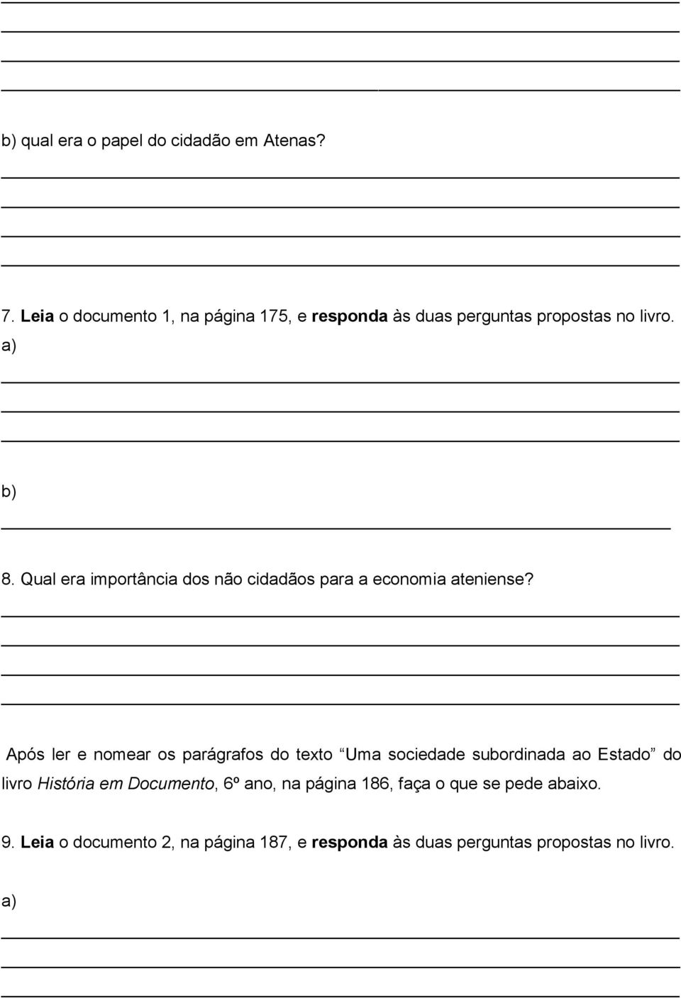 Qual era importância dos não cidadãos para a economia ateniense?