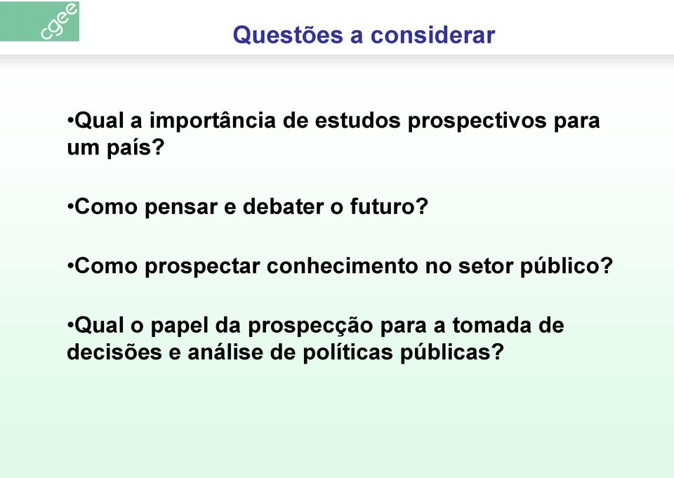 Como prospectar conhecimento no setor público?