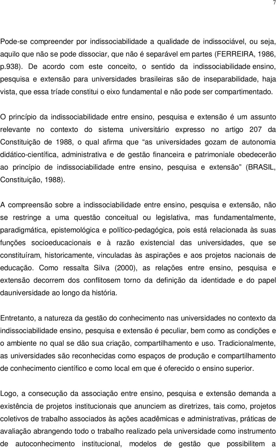 fundamental e não pode ser compartimentado.