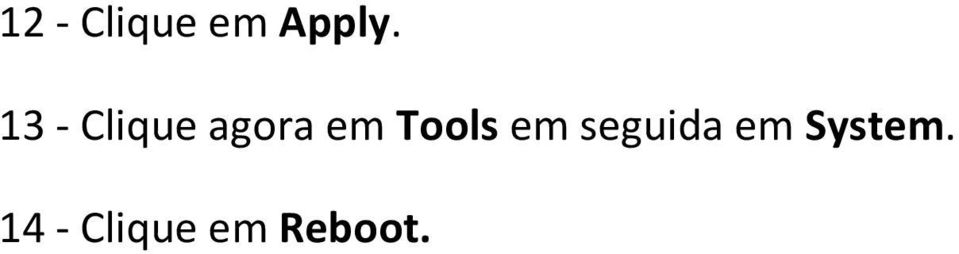 Tools em seguida em