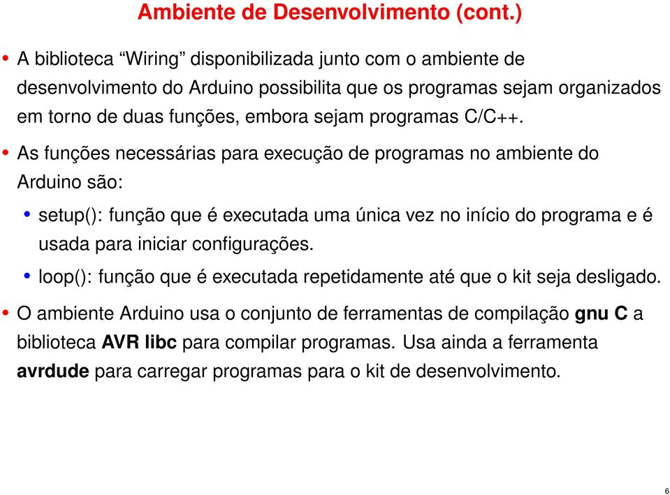 sejam programas C/C++.