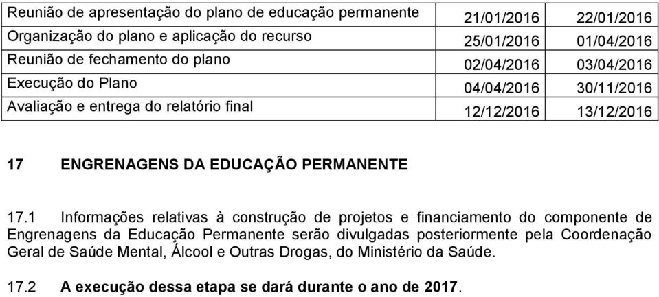 DA EDUCAÇÃO PERMANENTE 17.