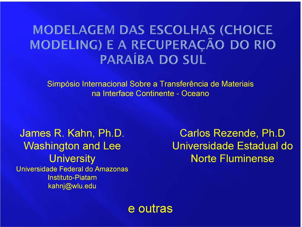 Washington and Lee University Universidade Federal do Amazonas