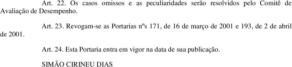 Avaliação de Desempenho. de 2001. Art. 23.