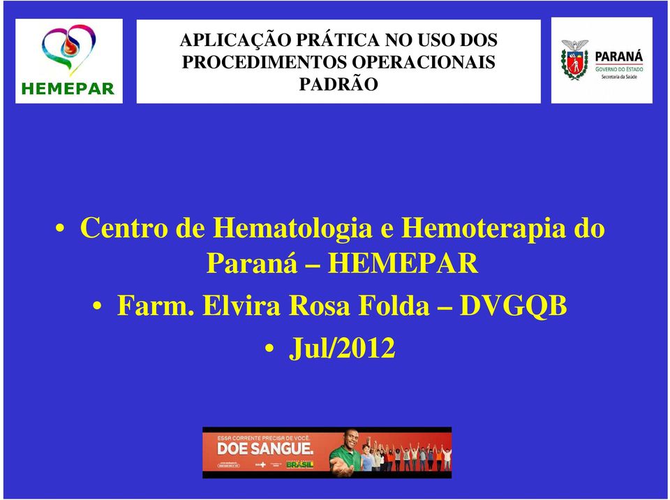 Paraná HEMEPAR Farm.