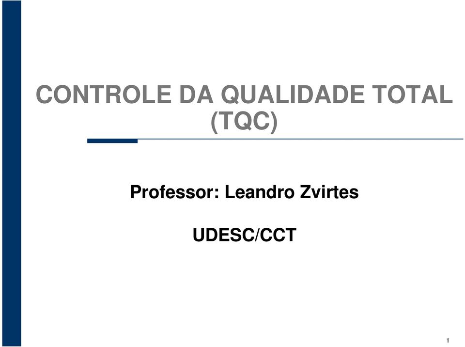 (TQC) Professor: