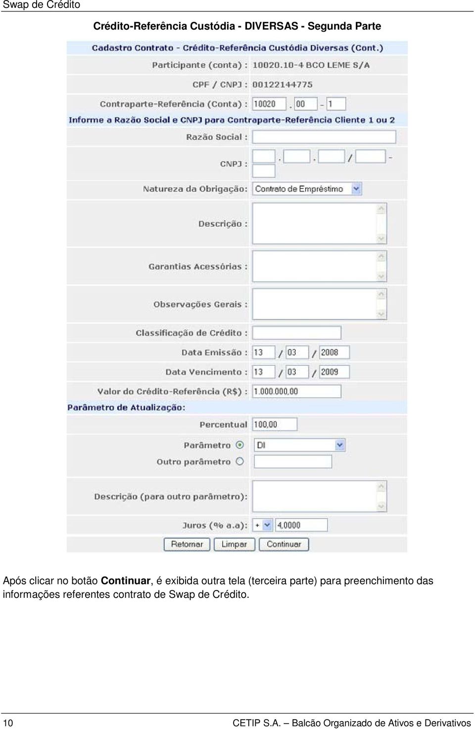 (terceira parte) para preenchimento das informações referentes