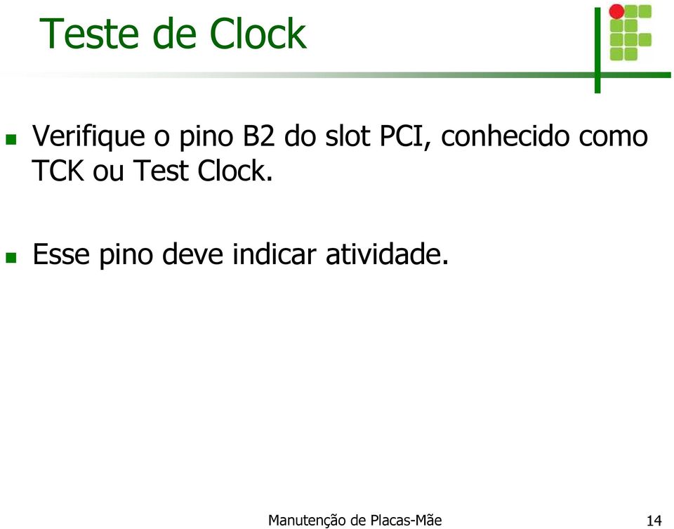 Test Clock.