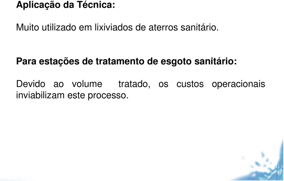 Para estações de tratamento de esgoto sanitário: