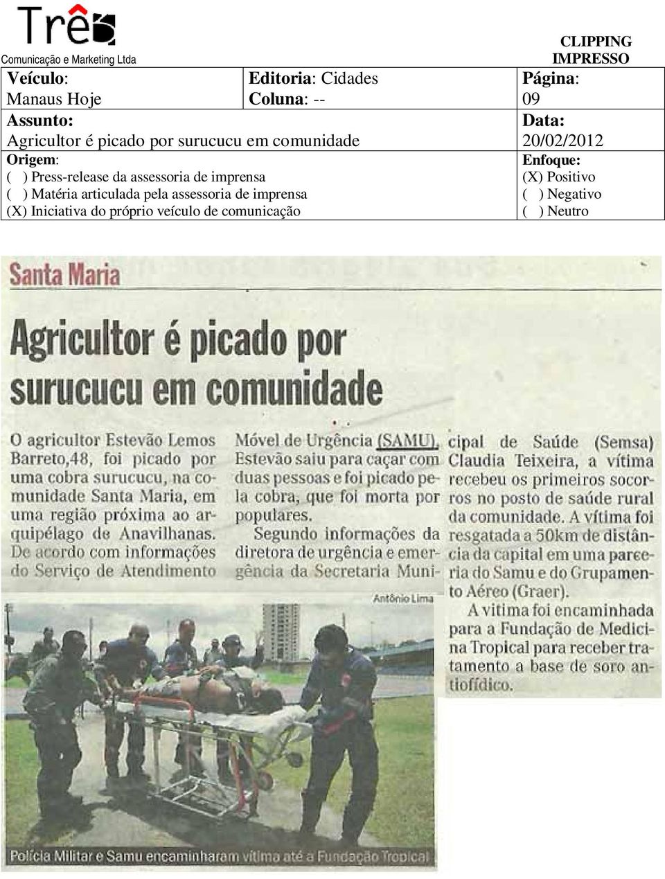 comunidade ( ) Press-release da assessoria de imprensa