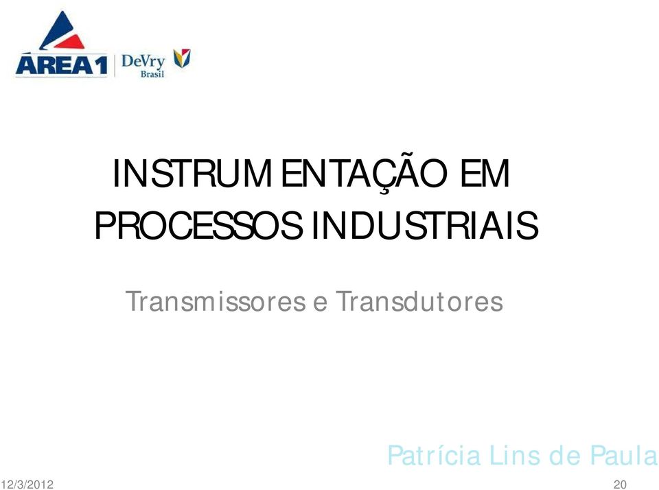 Transmissores e