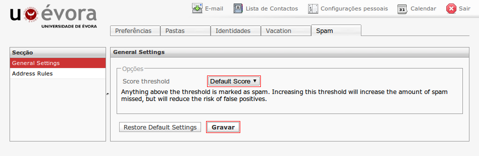 Passo 3 Seleccionar a opção General Settings e alterar o campo Default Score para o valor pretendido.