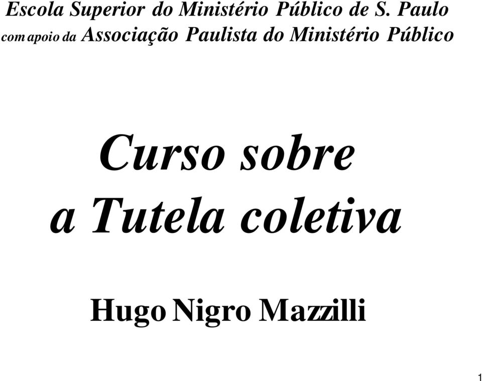 Paulista do Ministério Público Curso