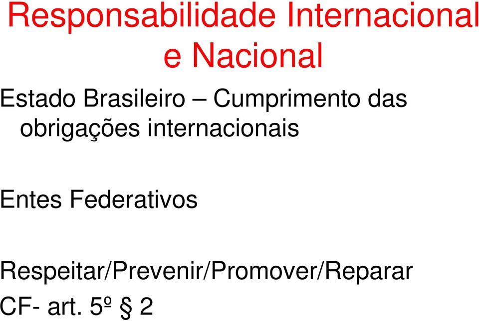 obrigações internacionais Entes