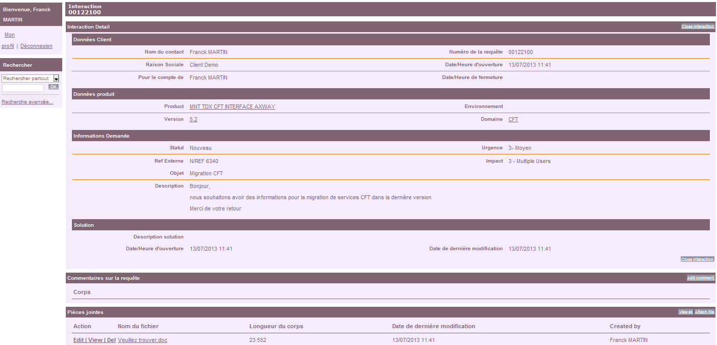 O botão Criar um pedido permite : - Submeter uma interação - Enviar uma notificação - Mostrar os pedidos