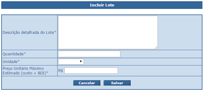 Figura 7 Tela para definição do orçamento estimativo para processo de outras naturezas do objeto.