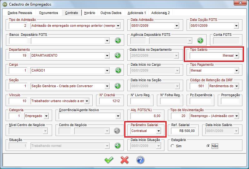 Dependendo do Tipo Salário ou o Parâmetro Salarial informado para o reajuste salarial o sistema comportar-se-á de uma forma.