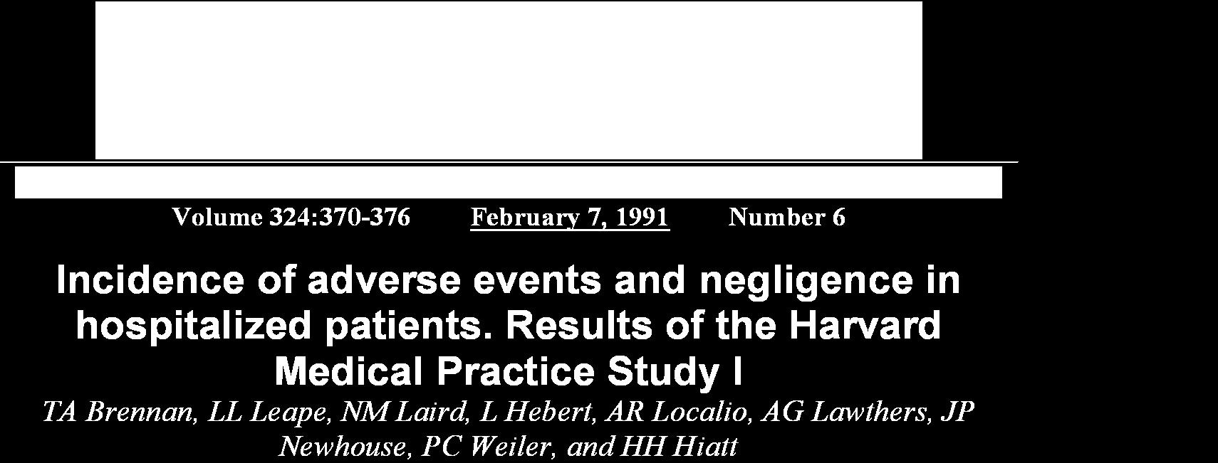 ... 1991: o marco do Harvard Medical Practice I.