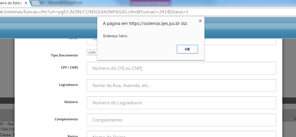 Após clicar em Salvar Endereço aparecerá uma mensagem na tela informando Endereço Salvo (Figura 14). Clique em Ok para fechar a tela.