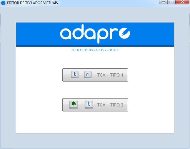 2. Executar a aplicação de Teclados Virtuais Na pasta de instalação do adapro encontra-se o ficheiro keypad.jar.