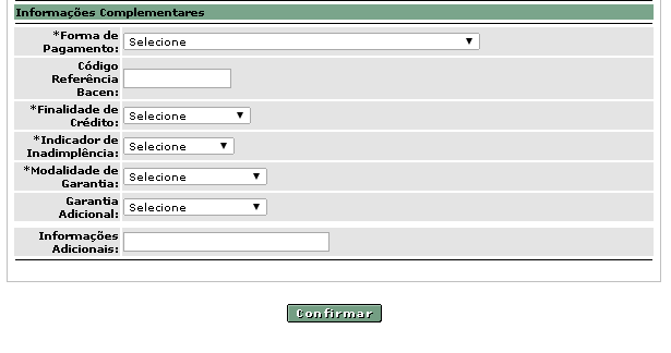 (fim) Descrição dos campos da tela - Inclusão de Registro - (NPR) Nome do Campo *Campos obrigatórios Descrição Direito Creditório *Direito Creditório *Número *Data de Emissão *Data de Vencimento