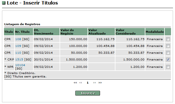 Tela Inserir Títulos para Lote (Passo 3) O Participante de Registro deve selecionar o título ou direito creditório