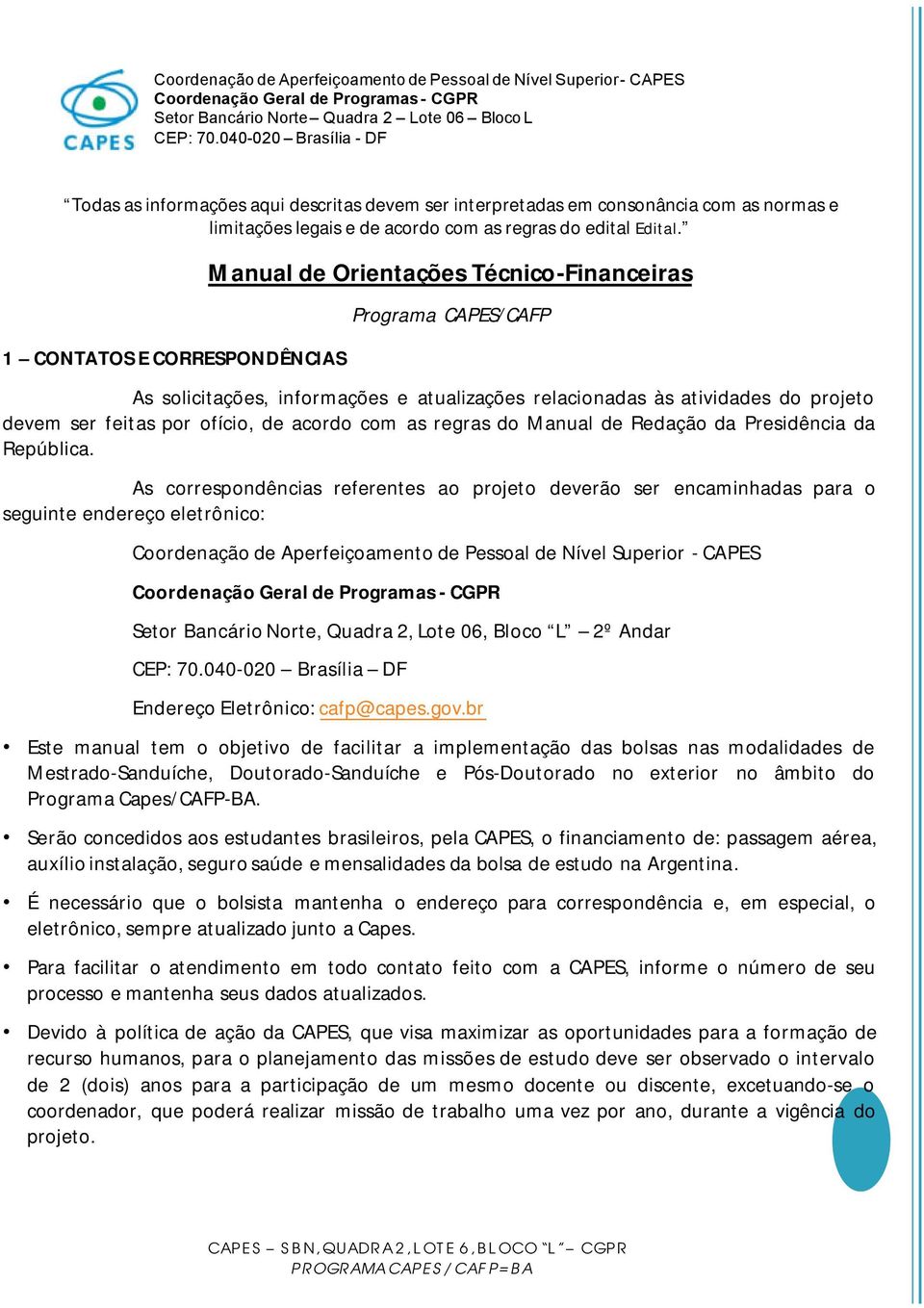 ofício, de acordo com as regras do Manual de Redação da Presidência da República.