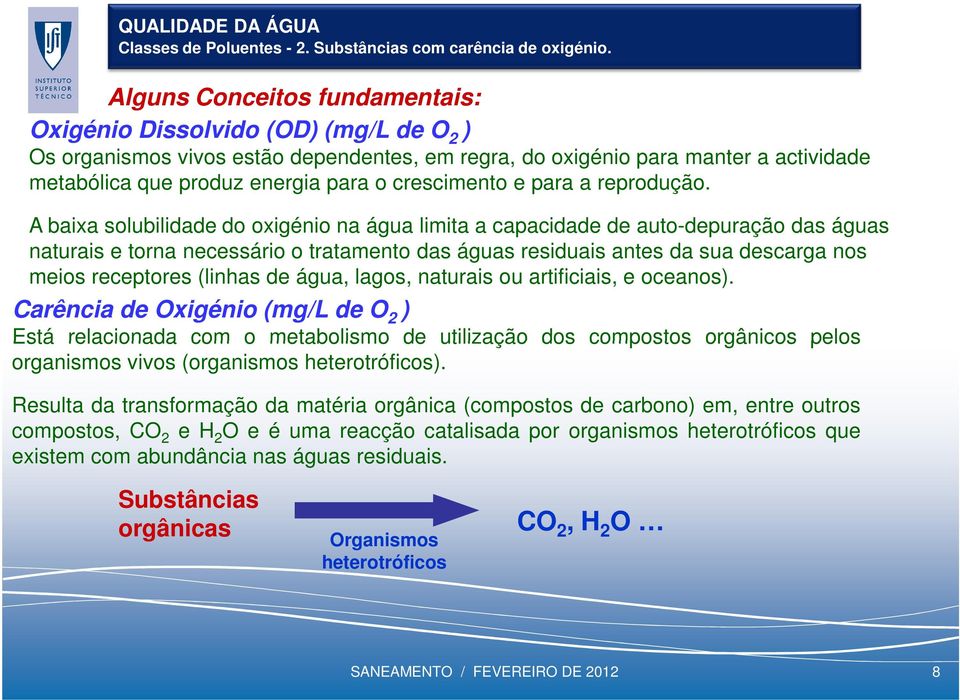 crescimento e para a reprodução.