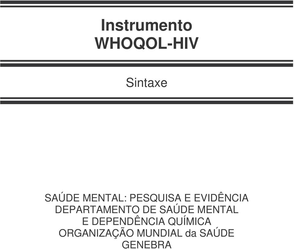 DEPARTAMENTO DE SAÚDE MENTAL E