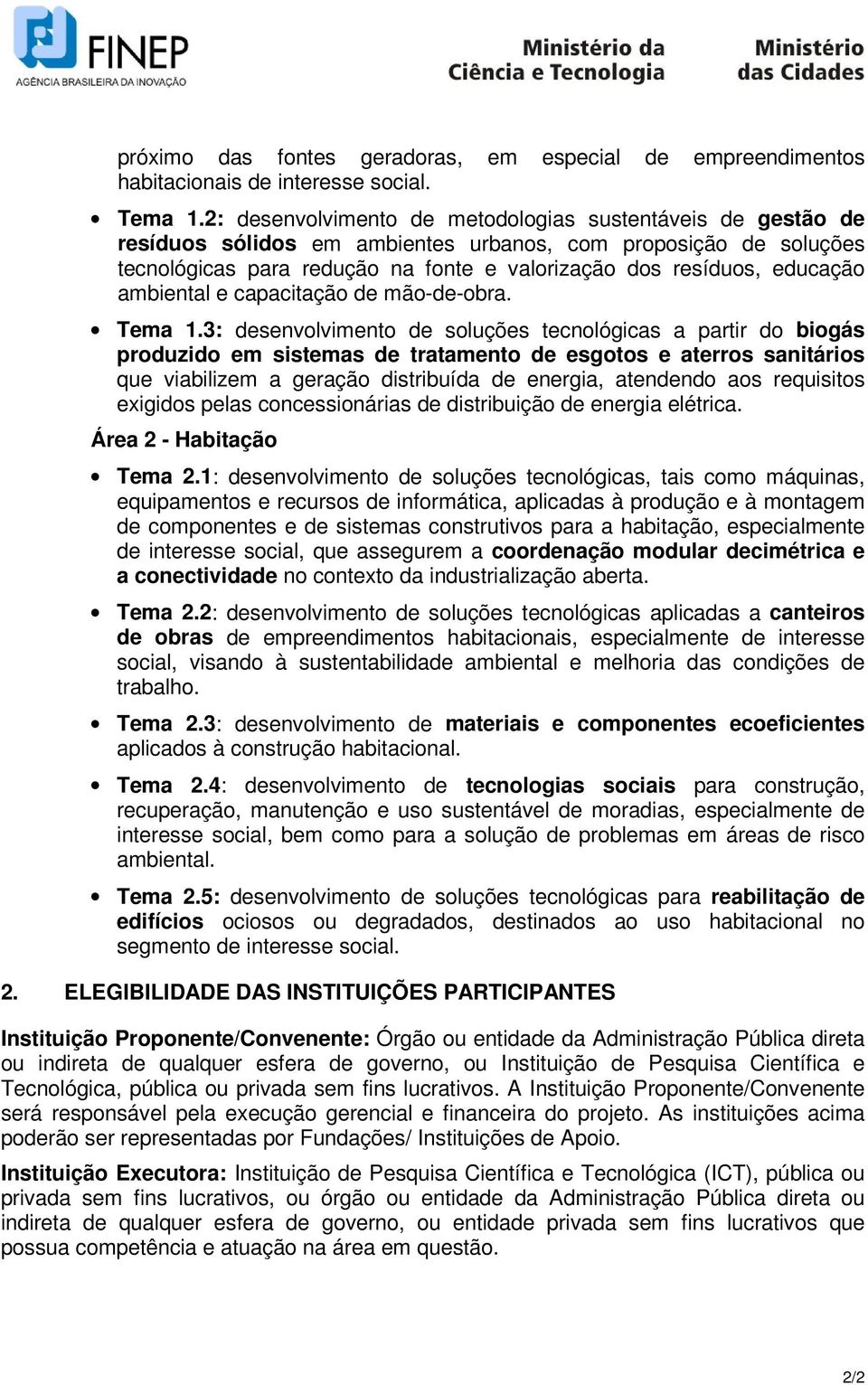 ambiental e capacitação de mão-de-obra. Tema 1.