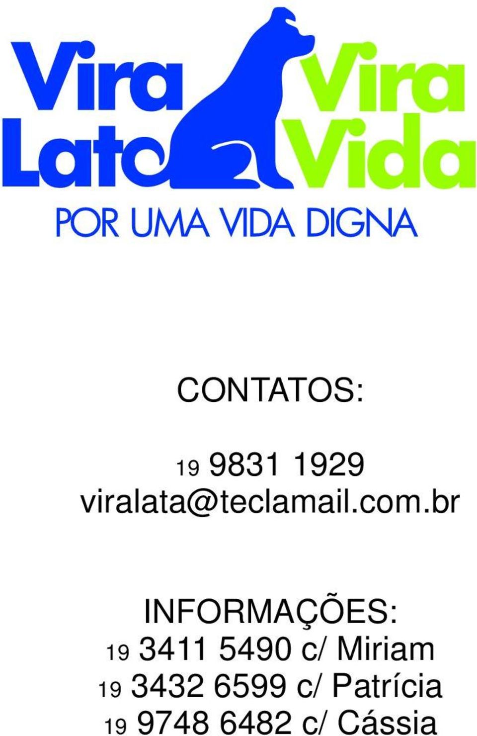 br INFORMAÇÕES: 19 3411 5490 c/