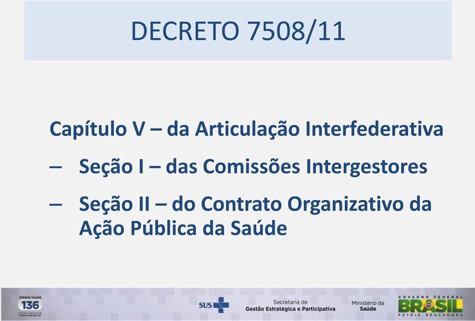 das Comissões Intergestores Seção II