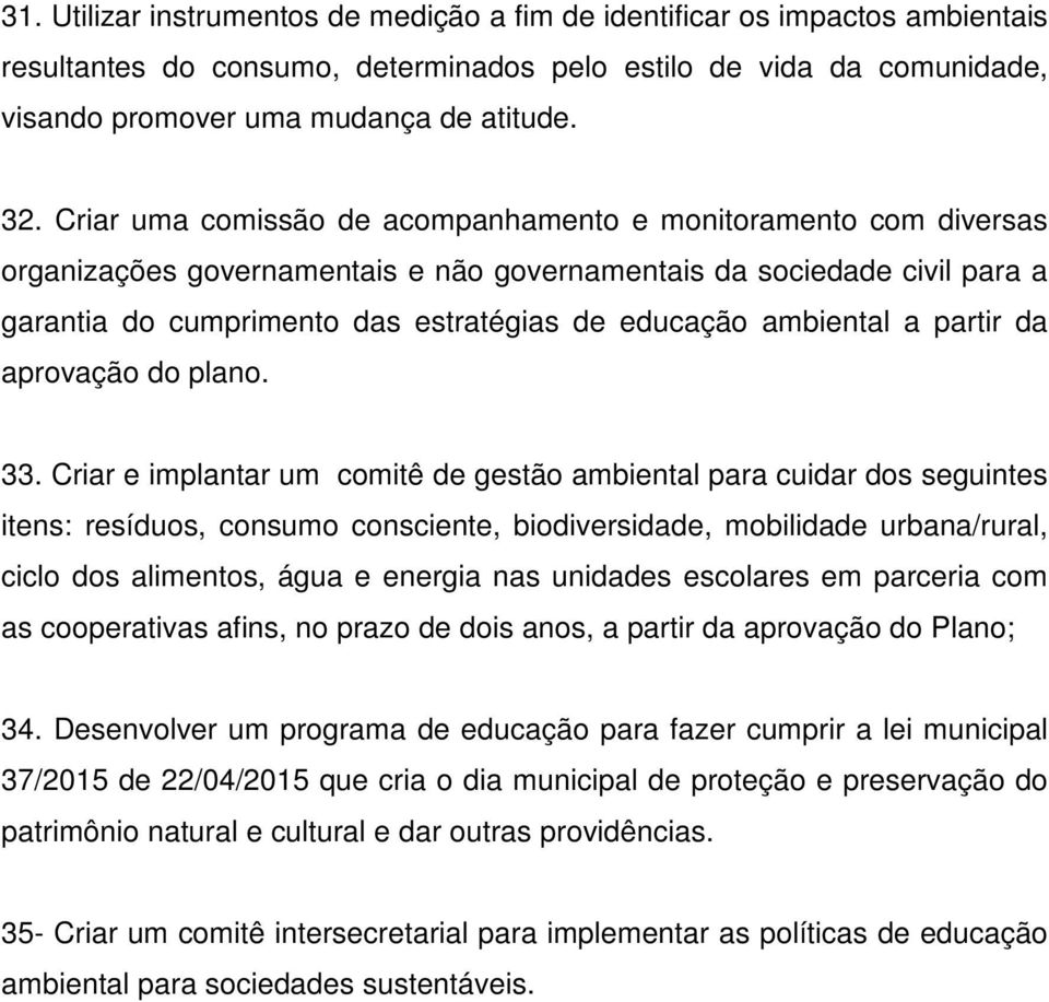 ambiental a partir da aprovação do plano. 33.