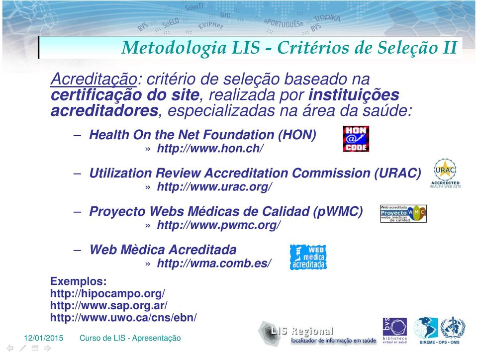 ch/ Utilization Review Accreditation Commission (URAC)» http://www.urac.