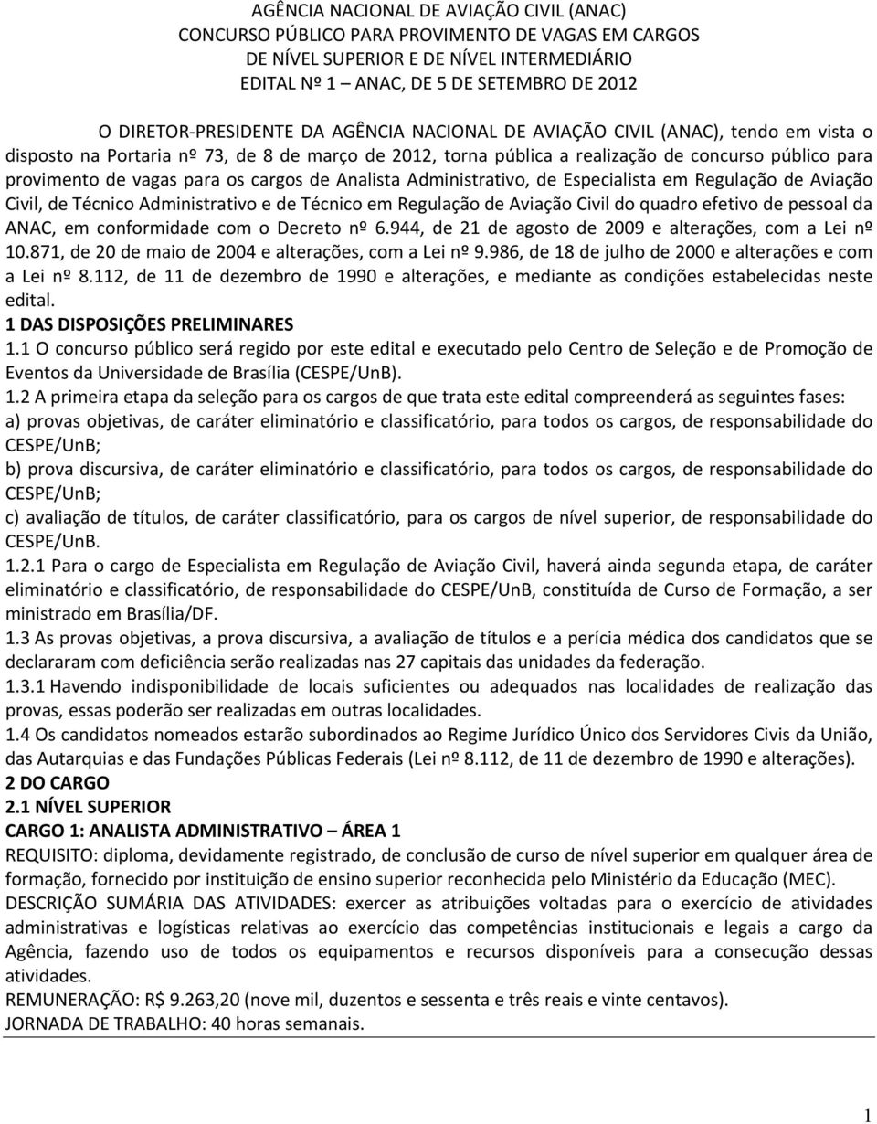 de Analista Administrativo, de Especialista em Regulação de Aviação Civil, de Técnico Administrativo e de Técnico em Regulação de Aviação Civil do quadro efetivo de pessoal da ANAC, em conformidade