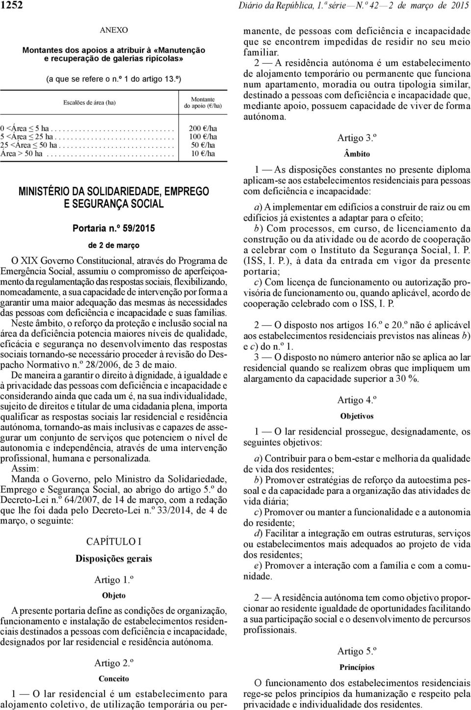 ............................... 10 /ha MINISTÉRIO DA SOLIDARIEDADE, EMPREGO E SEGURANÇA SOCIAL Portaria n.