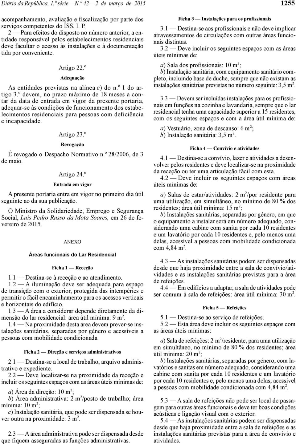 º Adequação As entidades previstas na alínea c) do n.º 1 do artigo 3.