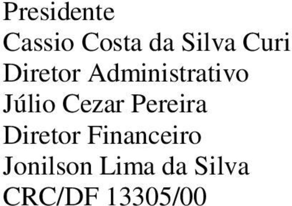 Cezar Pereira Diretor Financeiro