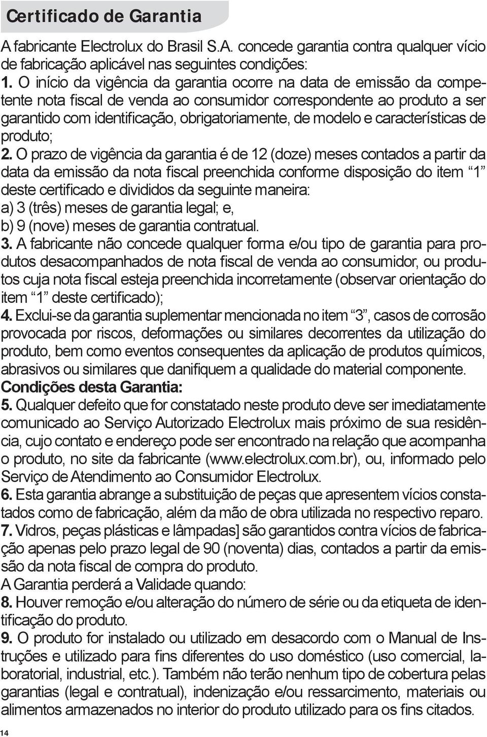 características de produto; 2.