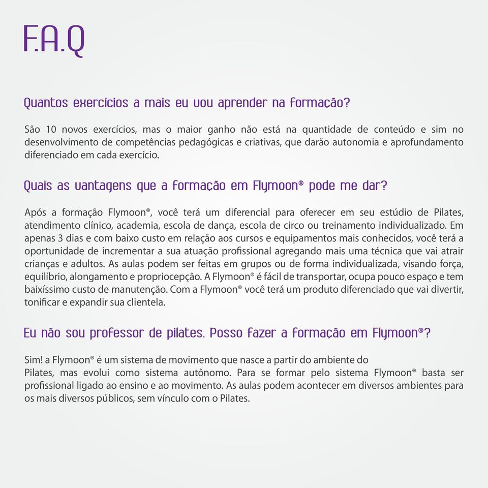 cada exercício. Quais as vantagens que a formação em Flymoon pode me dar?