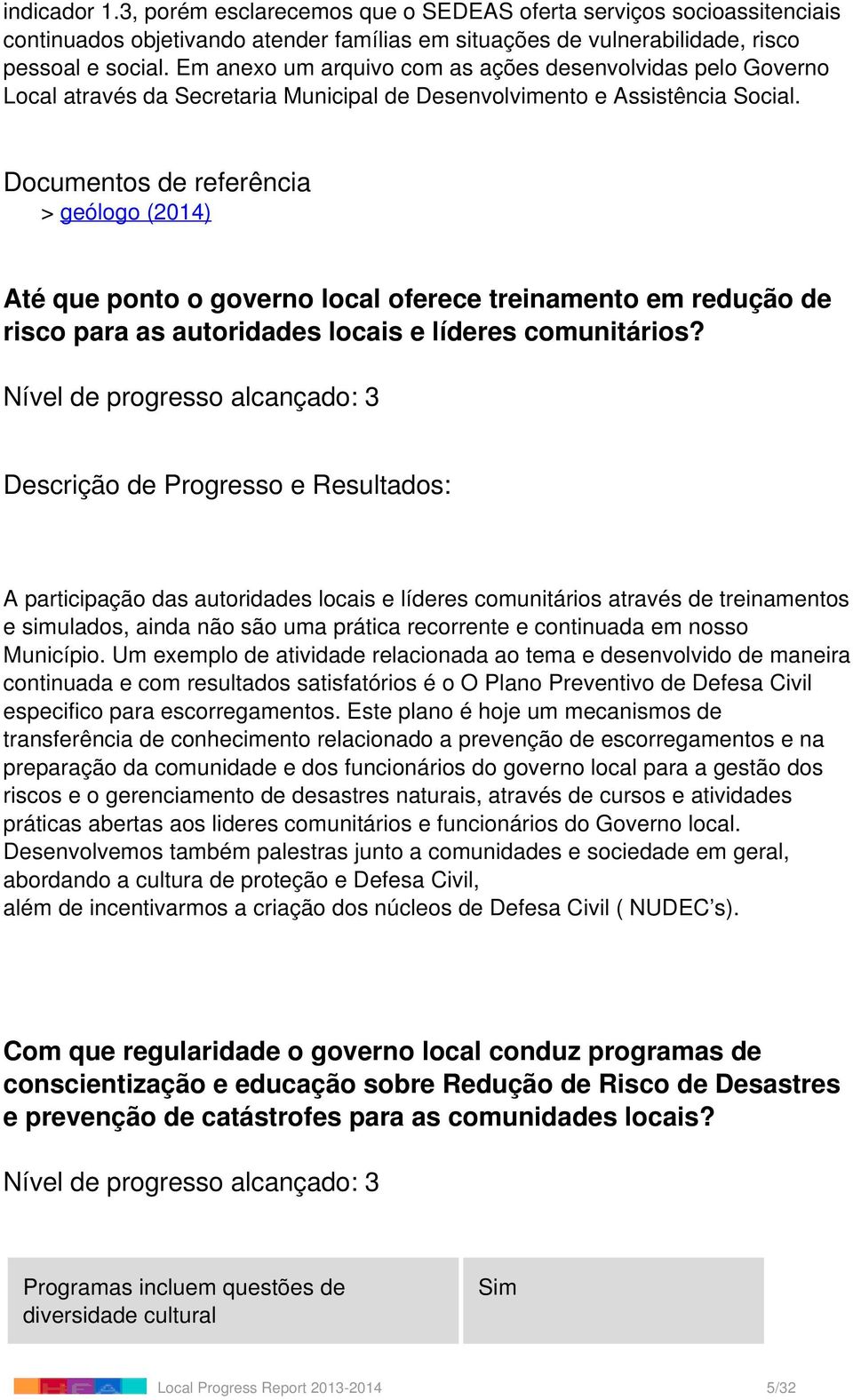 Até que ponto o governo local oferece treinamento em redução de risco para as autoridades locais e líderes comunitários?