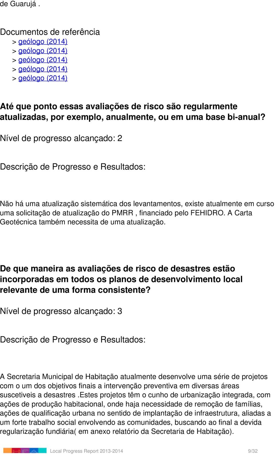 A Carta Geotécnica também necessita de uma atualização.