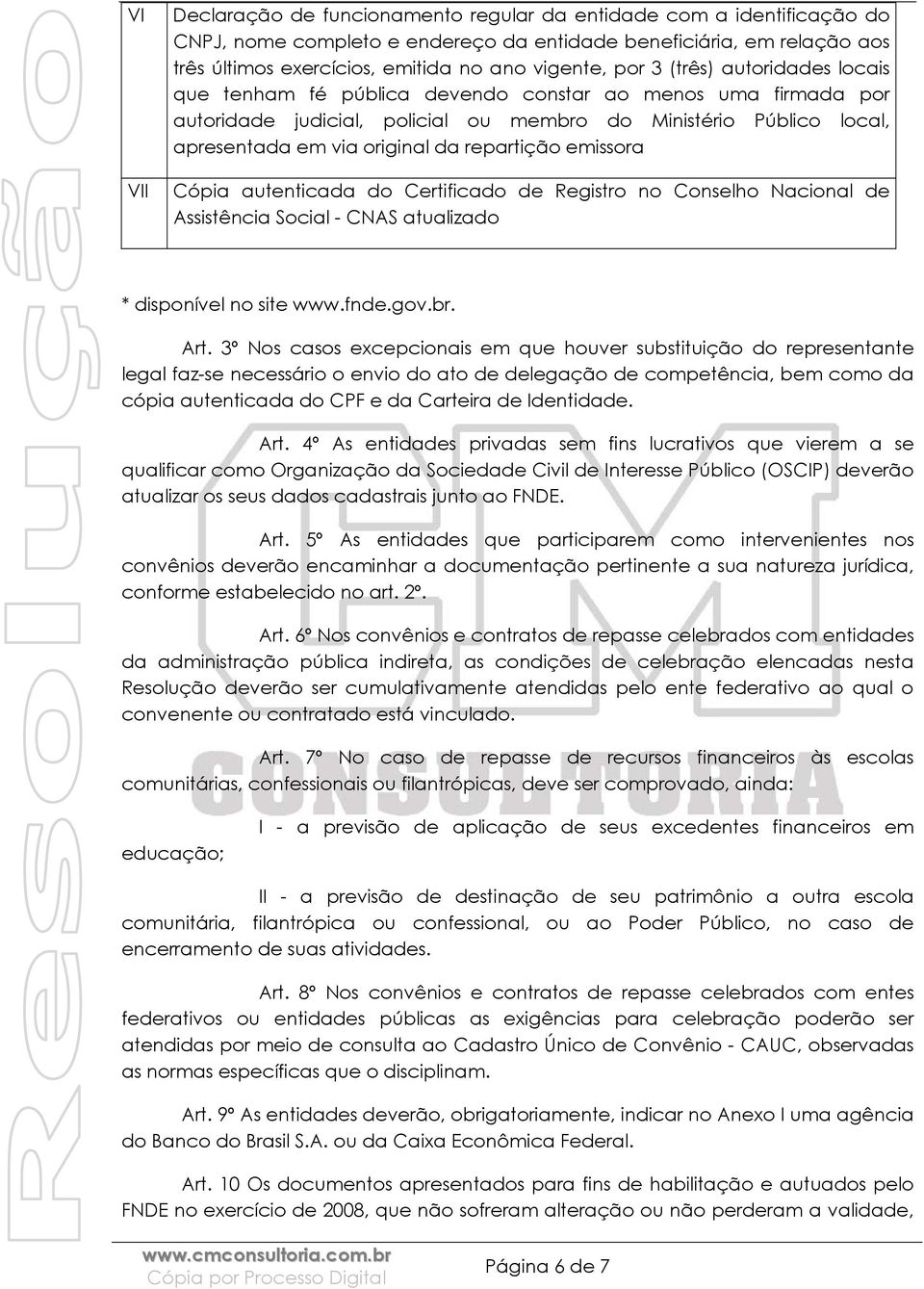 emissora V Cópia autenticada do Certificado de Registro no Conselho Nacional de Assistência Social - CNAS atualizado Art.