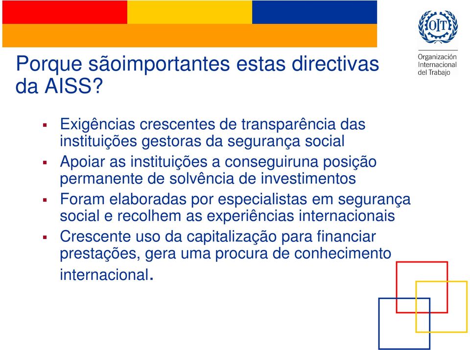 instituições a conseguiruna posição permanente de solvência de investimentos Foram elaboradas por